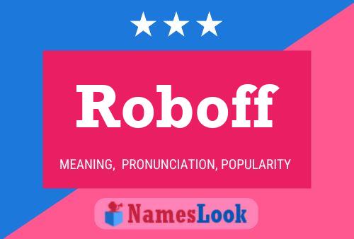 Roboff Name Poster