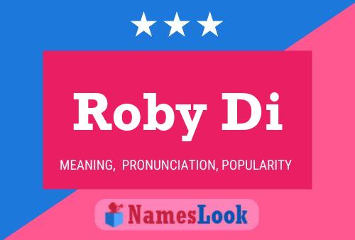 Roby Di Name Poster