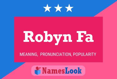 Robyn Fa Name Poster