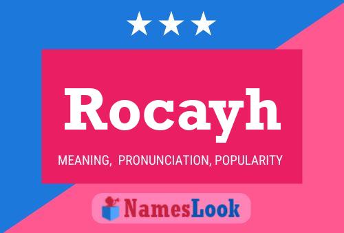 Rocayh Name Poster