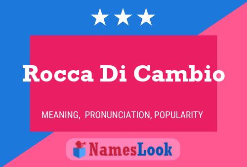 Rocca Di Cambio Name Poster