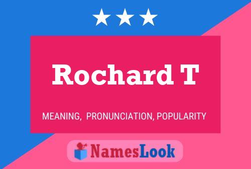 Rochard T Name Poster