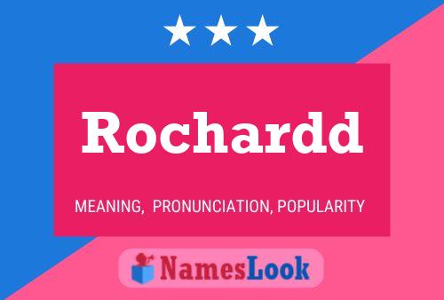 Rochardd Name Poster