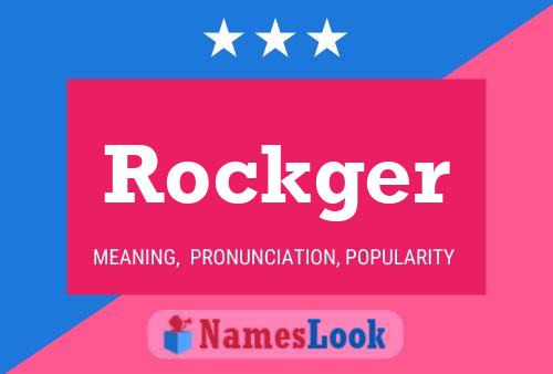 Rockger Name Poster