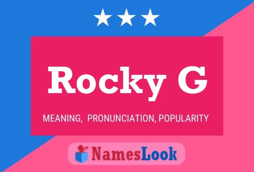 Rocky G Name Poster