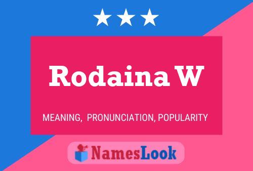 Rodaina W Name Poster