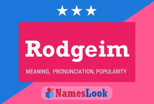 Rodgeim Name Poster