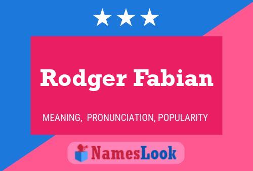 Rodger Fabian Name Poster