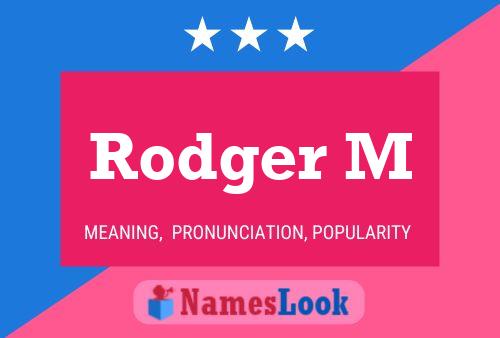 Rodger M Name Poster