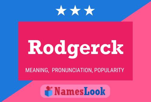 Rodgerck Name Poster