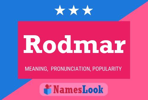 Rodmar Name Poster