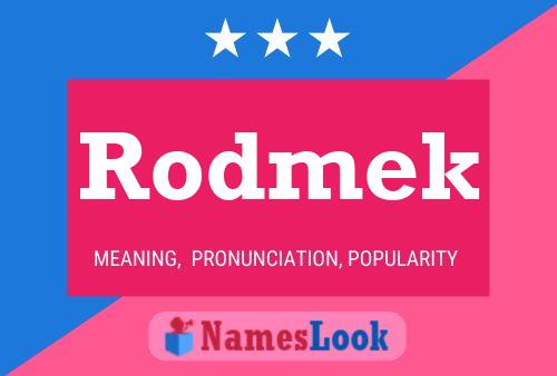 Rodmek Name Poster