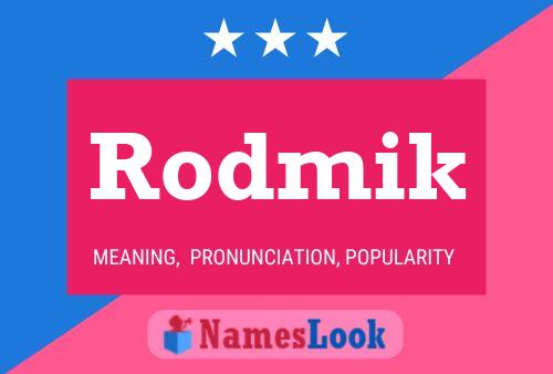 Rodmik Name Poster