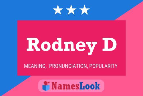 Rodney D Name Poster