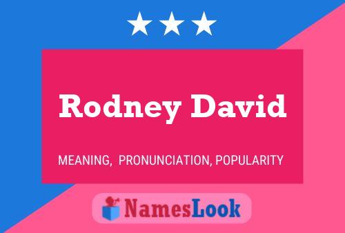 Rodney David Name Poster