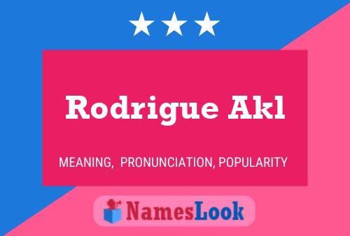 Rodrigue Akl Name Poster