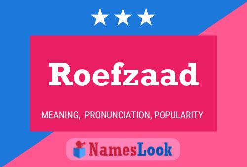 Roefzaad Name Poster