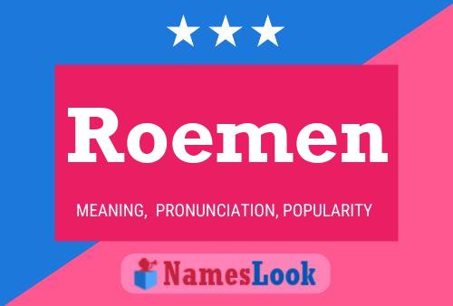 Roemen Name Poster