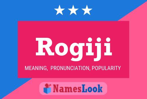 Rogiji Name Poster