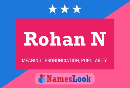 Rohan N Name Poster