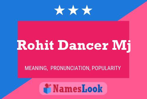 Rohit Dancer Mj Name Poster