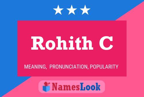 Rohith C Name Poster