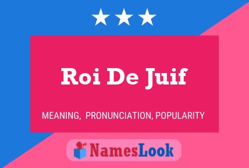 Roi De Juif Name Poster