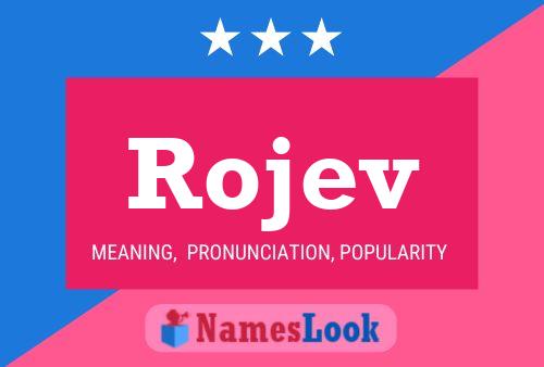 Rojev Name Poster