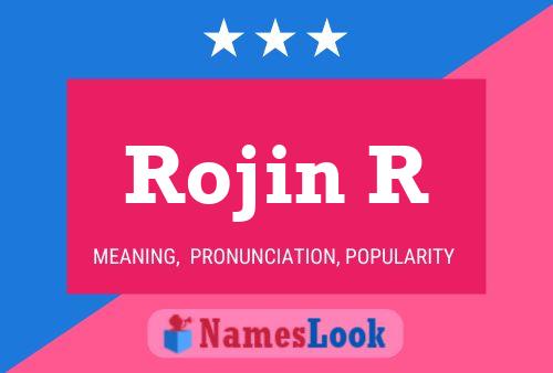 Rojin R Name Poster