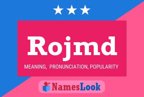 Rojmd Name Poster