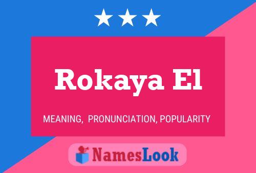 Rokaya El Name Poster