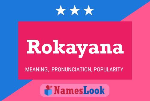 Rokayana Name Poster