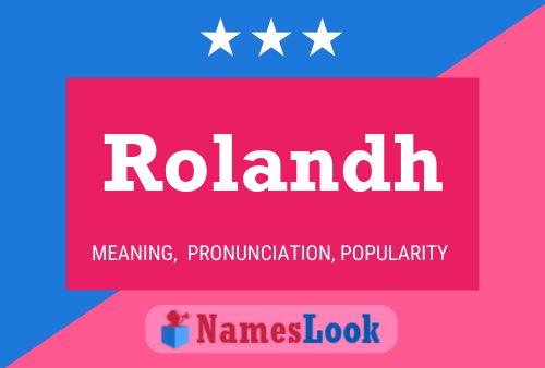 Rolandh Name Poster