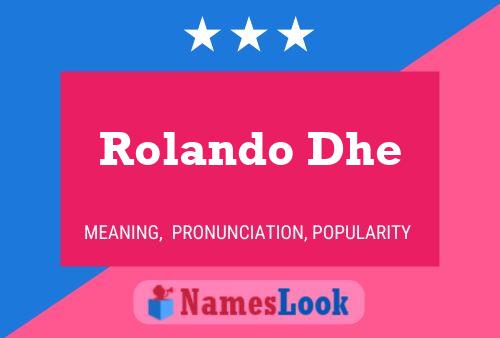 Rolando Dhe Name Poster