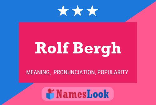 Rolf Bergh Name Poster