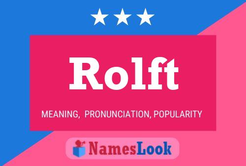 Rolft Name Poster