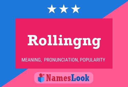 Rollingng Name Poster