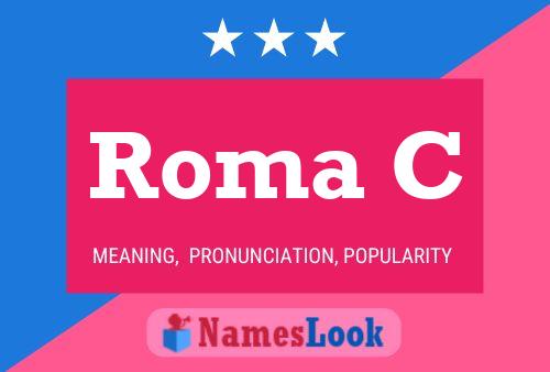 Roma C Name Poster