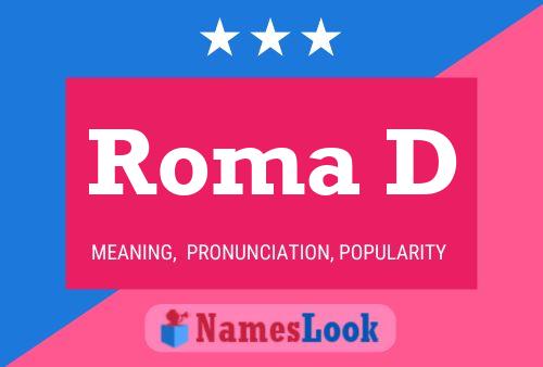 Roma D Name Poster