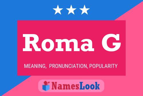 Roma G Name Poster