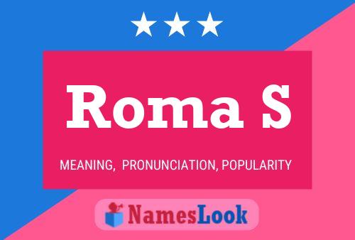 Roma S Name Poster