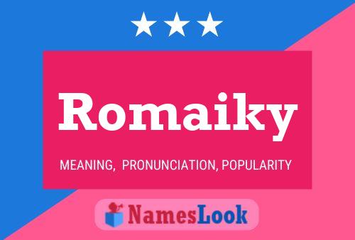 Romaiky Name Poster