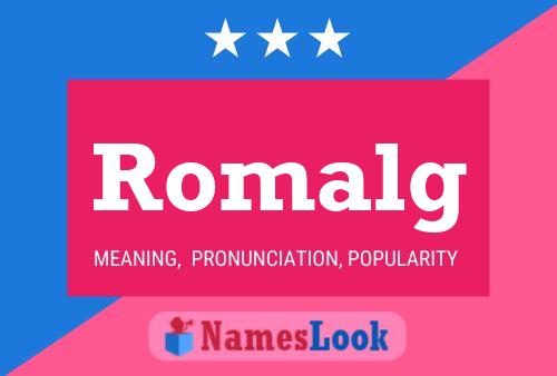 Romalg Name Poster