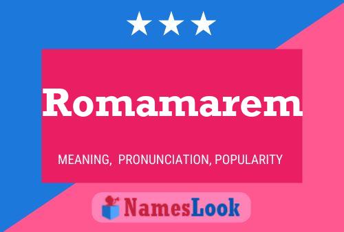 Romamarem Name Poster