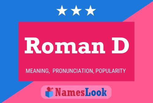 Roman D Name Poster