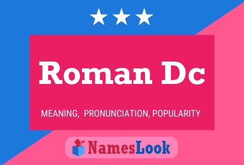 Roman Dc Name Poster