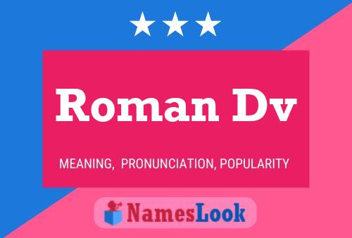 Roman Dv Name Poster