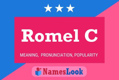 Romel C Name Poster