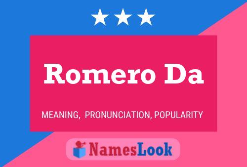 Romero Da Name Poster