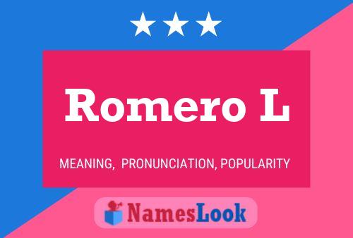 Romero L Name Poster